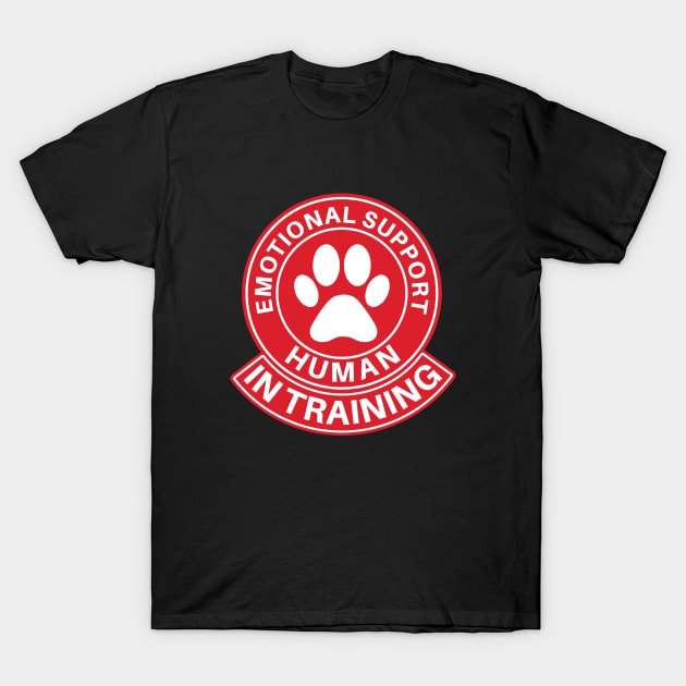 Emotional Support Human Foster Dog and Dog Rescue Design T-Shirt by Huhnerdieb Apparel